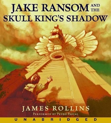 Book cover for Jake Ransom and the Skull King's Shadow