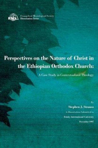 Cover of Perspectives on the Nature of Christ in the Ethiopian Orthodox Church