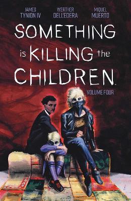 Book cover for Something is Killing the Children Vol. 4