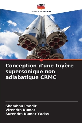 Book cover for Conception d'une tuy�re supersonique non adiabatique CRMC