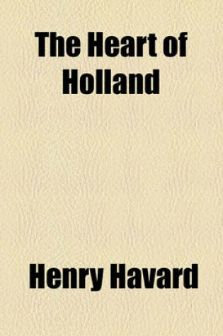 Cover of The Heart of Holland