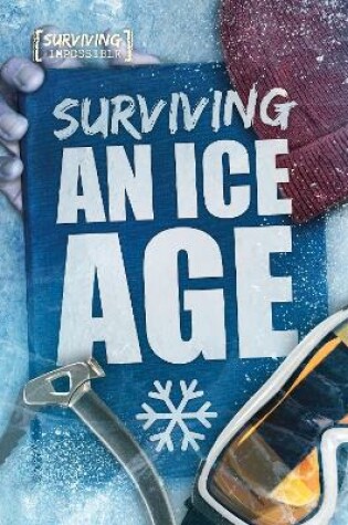 Cover of Surviving an Ice Age