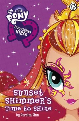 Book cover for Equestria Girls: Sunset Shimmer's Time to Shine
