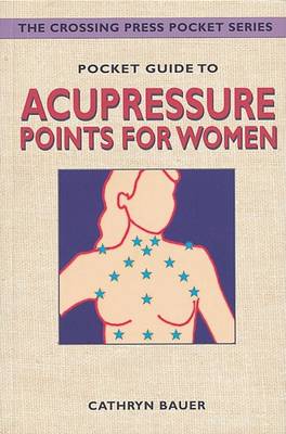 Book cover for Pocket Guide to Acupressure Points for Women
