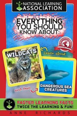Book cover for Everything You Should Know About Wildcats and Dangerous Sea Creatures