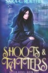 Book cover for Shoots and Tatters