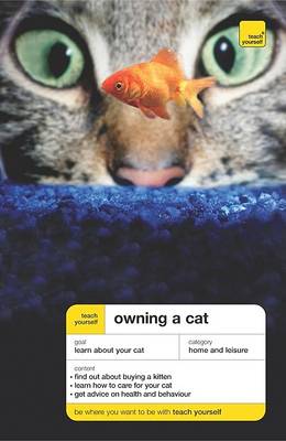 Cover of Teach Yourself Owning a Cat