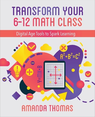 Book cover for Transform Your 6-12 Math Class