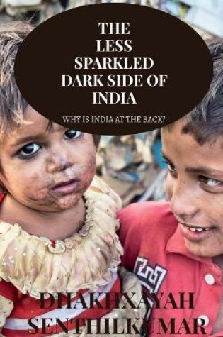 Cover of The Less Sparkled Dark Side of India