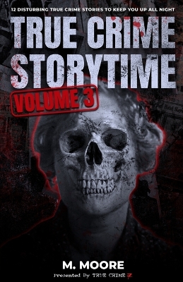 Cover of True Crime Storytime Volume 3