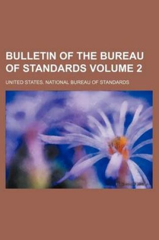 Cover of Bulletin of the Bureau of Standards Volume 2