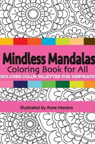 Cover of Mindless Mandalas Coloring Book for All