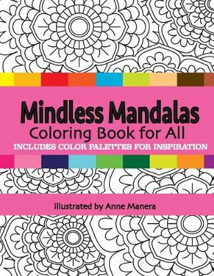 Book cover for Mindless Mandalas Coloring Book for All