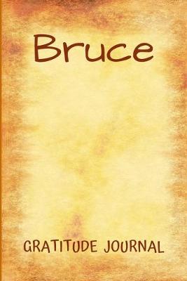 Book cover for Bruce Gratitude Journal