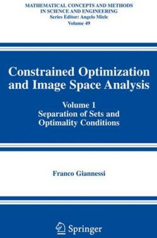 Cover of Constrained Optimization and Image Space Analysis