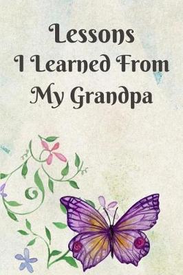 Book cover for Lessons I Learned from My Grandpa