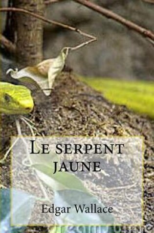 Cover of Le serpent jaune