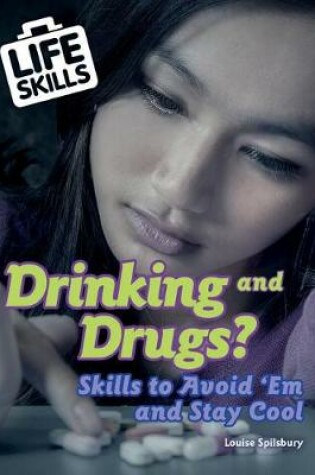 Cover of Drinking and Drugs?