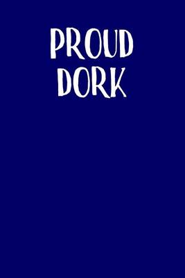 Book cover for Proud Dork