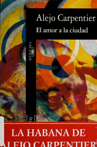 Cover of El Amor a la Ciudad