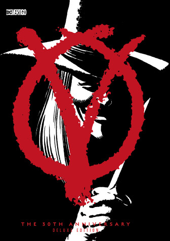 Book cover for V for Vendetta 30th Anniversary Deluxe Edition