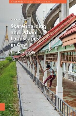 Cover of Skateboarding and Urban Landscapes in Asia