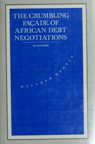 Cover of The Crumbling Facade of African Debt Negotiations