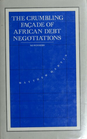 Cover of The Crumbling Facade of African Debt Negotiations