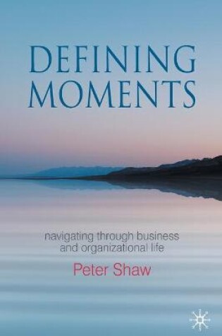 Cover of Defining Moments