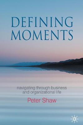 Book cover for Defining Moments