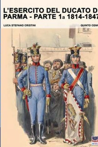 Cover of L'esercito del Ducato di Parma