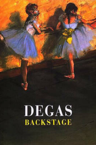 Cover of Degas Backstage