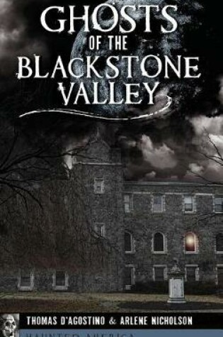 Cover of Ghosts of the Blackstone Valley