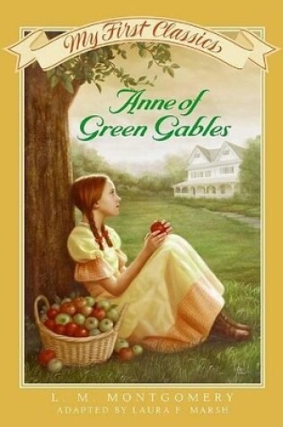 Cover of My First Classics Anne of Gree