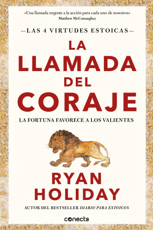 Cover of La llamada del coraje / Courage Is Calling: Fortune Favors the Brave