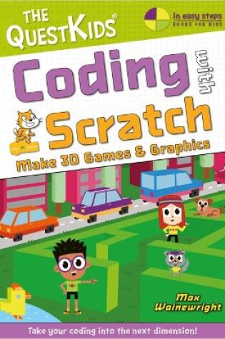 Cover of Coding with Scratch - Make 3D Games & Graphics