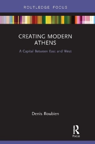 Cover of Creating Modern Athens