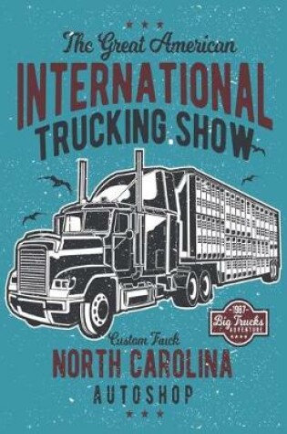 Cover of The Great American International Trucking Show