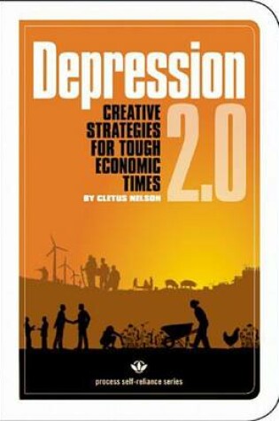 Cover of Depression 2.0: Creative Strategies for Tough Economic Times