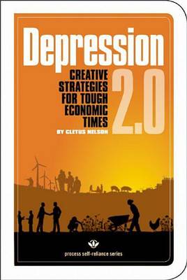 Book cover for Depression 2.0: Creative Strategies for Tough Economic Times