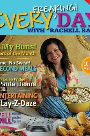 Cover of Every Freaking! Day with Rachell Ray