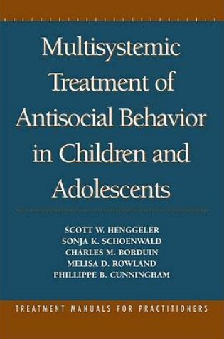 Cover of Multisystematic Treatment Of Antisocial Behaviour In Children And adolescents