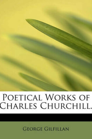 Cover of Poetical Works of Charles Churchill.