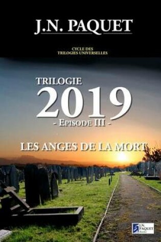 Cover of Trilogie 2019 - Episode III - Les Anges de La Mort
