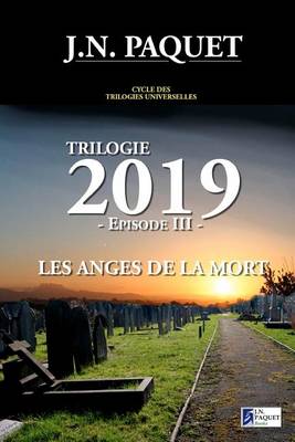 Book cover for Trilogie 2019 - Episode III - Les Anges de La Mort