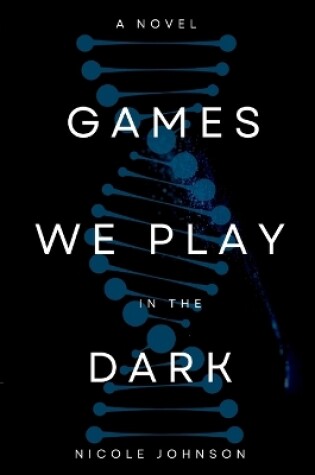 Cover of Games We Play in the Dark