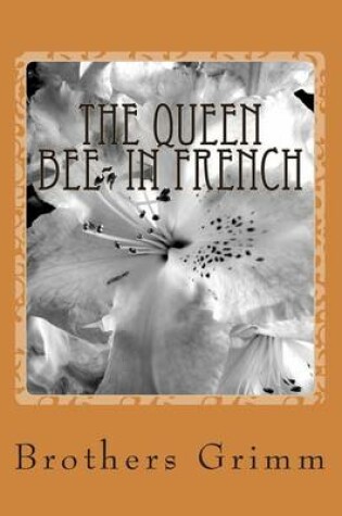 Cover of The Queen Bee- in French