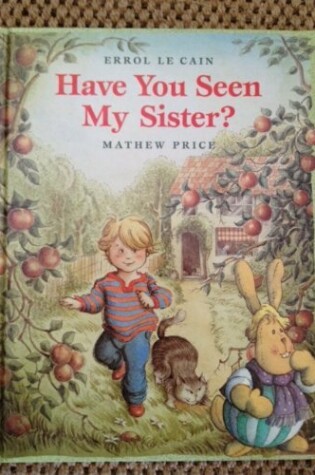 Cover of Have You Seen My Sister?