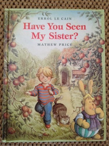 Cover of Have You Seen My Sister?