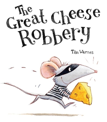 Book cover for The Great Cheese Robbery